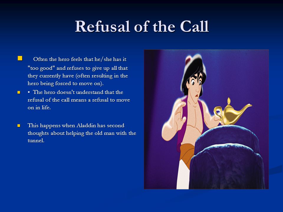 Refusal of the Call in Allidin's Hero's Journey