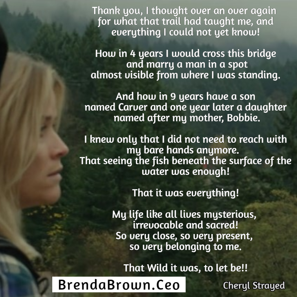 Cheryl Strayed words at end of her journey in the movie Wild