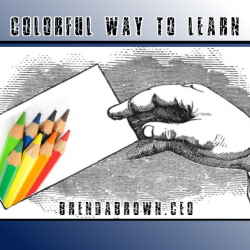 Colorful way to learn is using Index cards and crayons for training new and good habits.