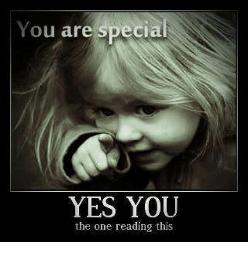 You are special 